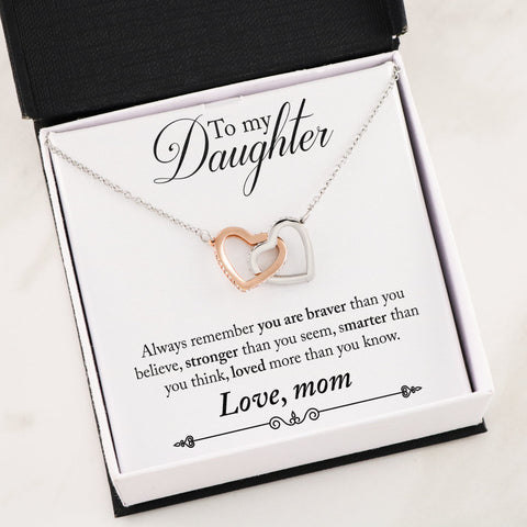 To My Daughter - Braver than you believe Necklace